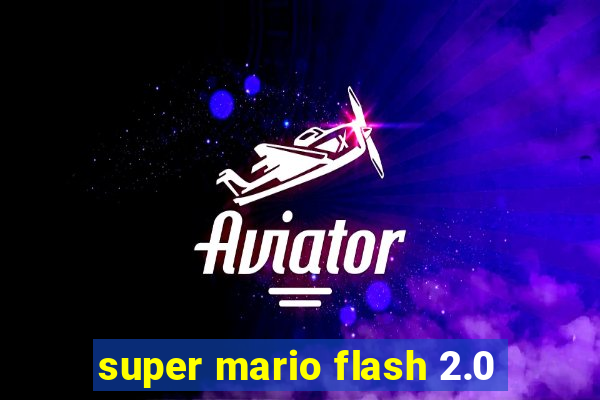 super mario flash 2.0